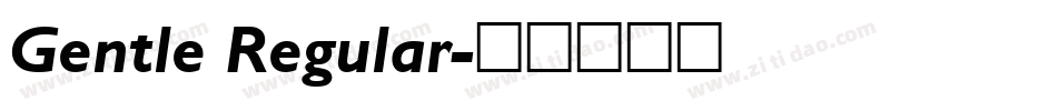 Gentle Regular字体转换